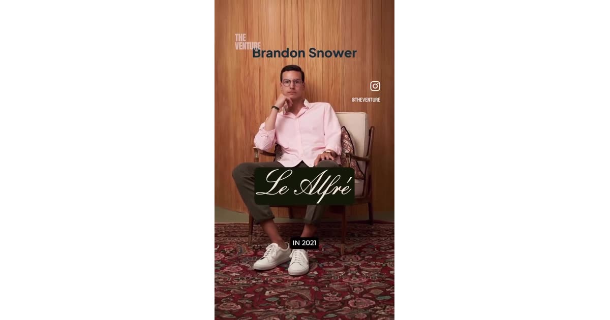 Brandon Snower Presents Le Alfré in 2021 | Business | William Lebovics