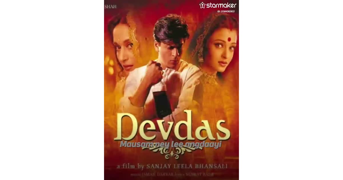 Devdas: Mausammey Lee Angdaayi Film | Film | Munmun Dutta