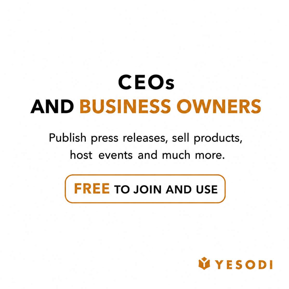 YESODI: A Free Publishing and Social Commerce Platform for CEOs and Business Owners
