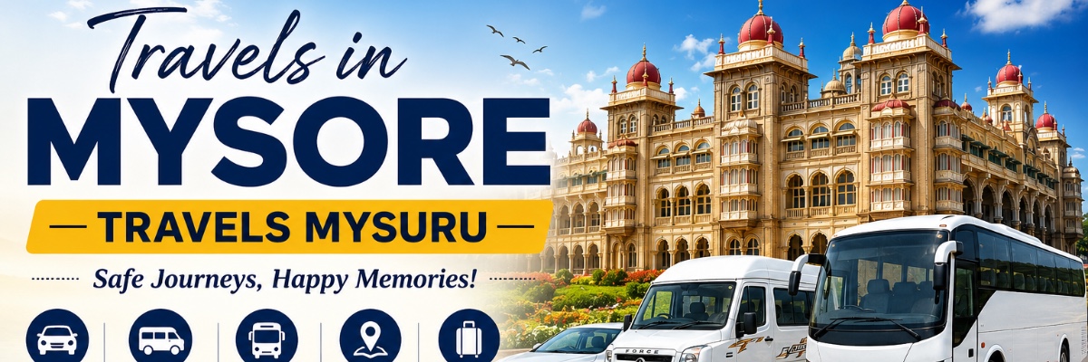 Travels In Mysore | Cab Rental, Tempo Traveller, Bus Rental | Mysuru