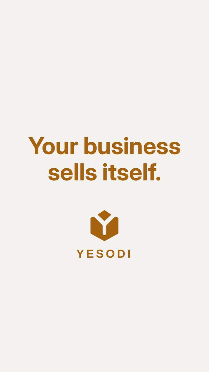 Your Business Sells Itself | Business | William Lebovics | YESODI