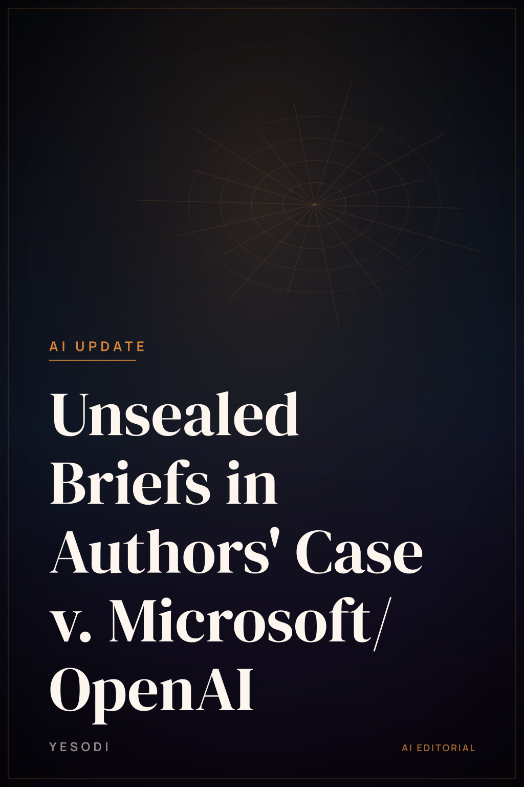 Legal docs in authors' lawsuit against Microsoft/OpenAI just got | YESODI