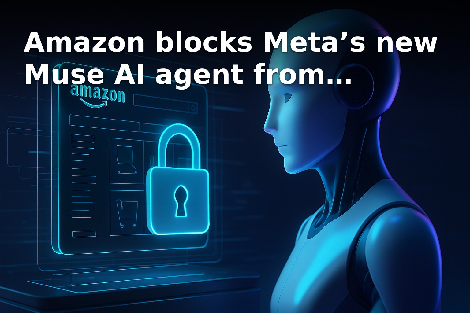 Amazon is blocking Meta's new Muse AI agent from making purchases on | YESODI