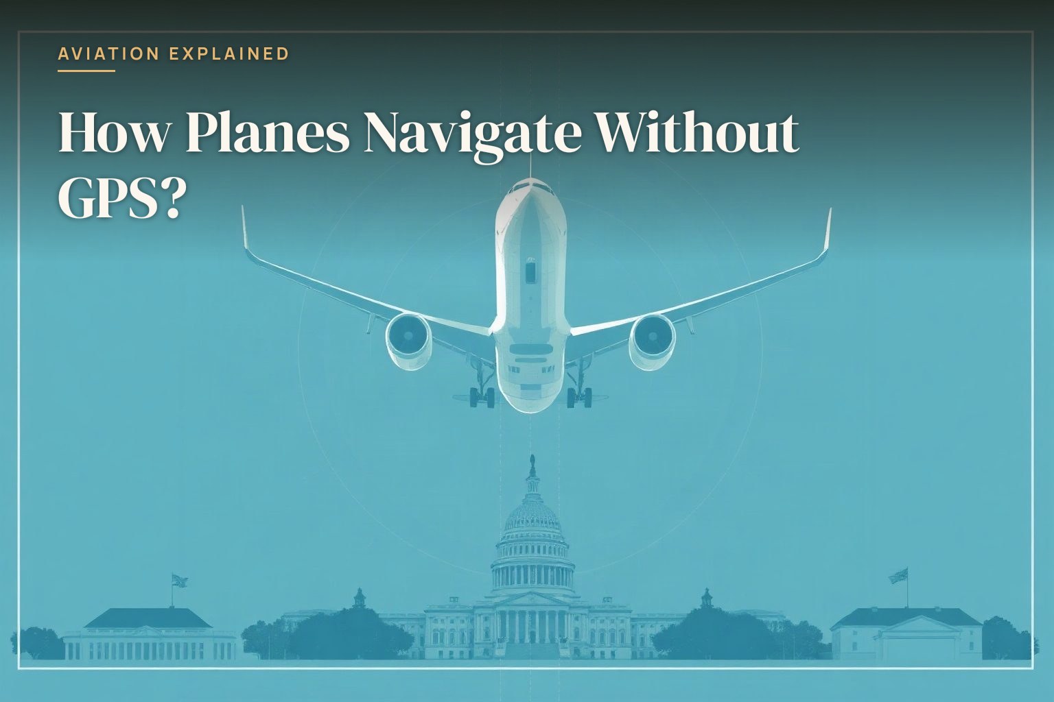 How Planes Navigate Without GPS?