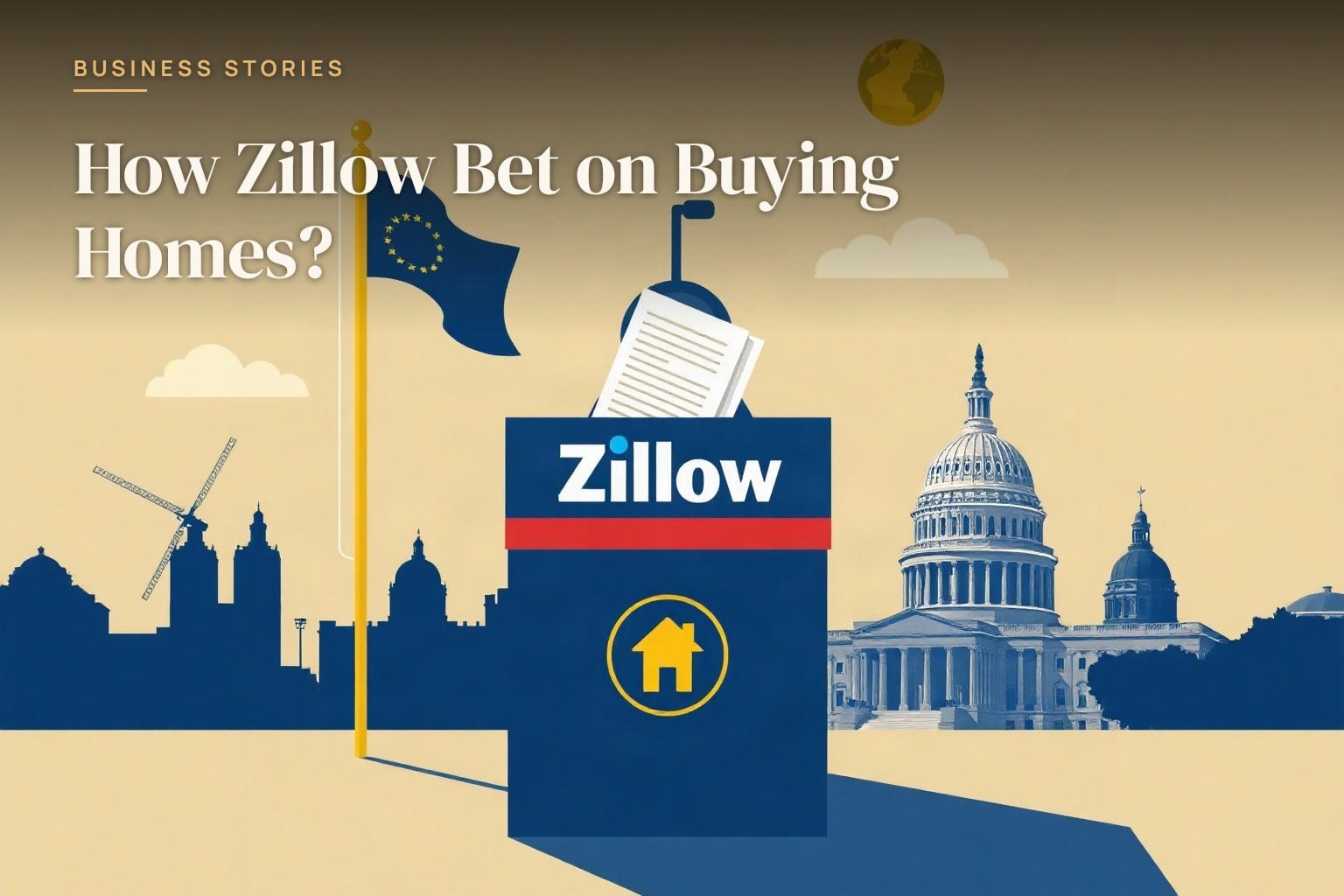 How Zillow Bet on Buying Homes?